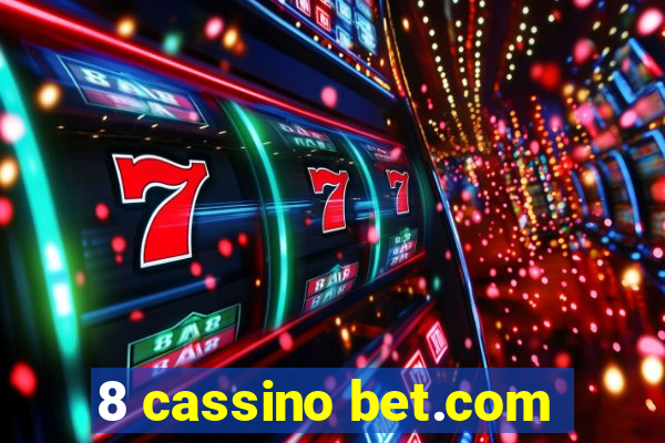 8 cassino bet.com